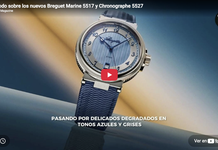 Todo sobre los nuevos Breguet Marine 5517 y Chronographe 5527